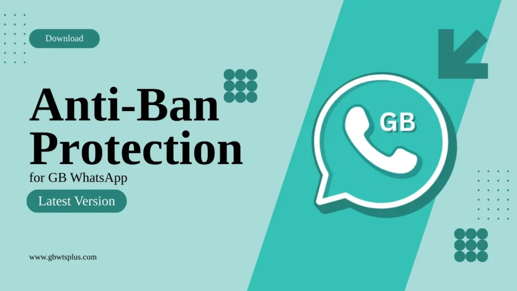 Anti-ban Protection GB WhatsApp