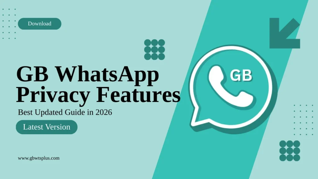 GB WhatsApp Privacy features