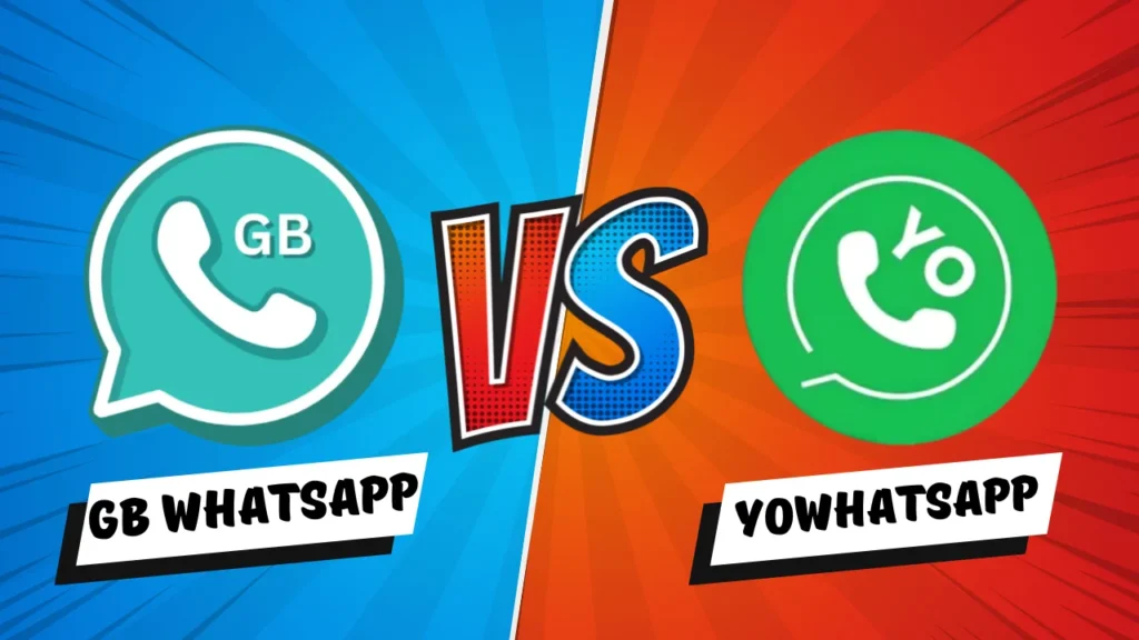 GBWhatsApp vs YoWhatsApp