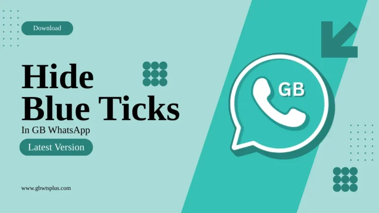 Hide Blue Ticks in GB WhatsApp